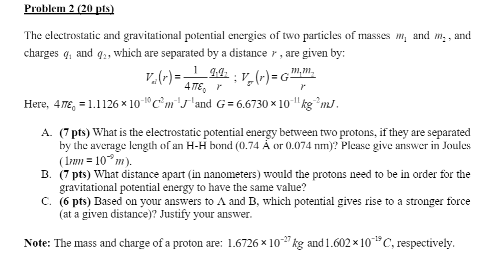 Solved Problem 2 (20 pts) The electrostatic and | Chegg.com
