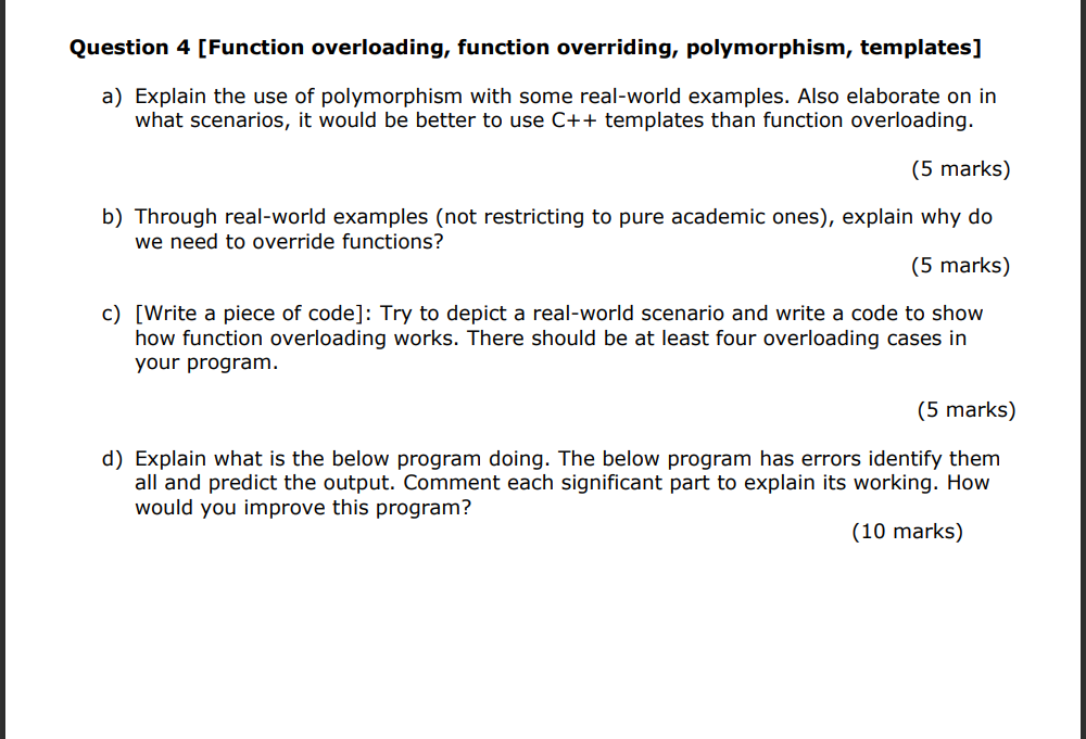 Solved What is Function Overloading? Give example of C++