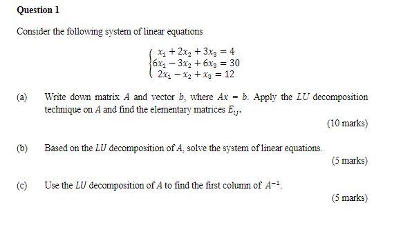 Solved Consider the following system of linear equations | Chegg.com