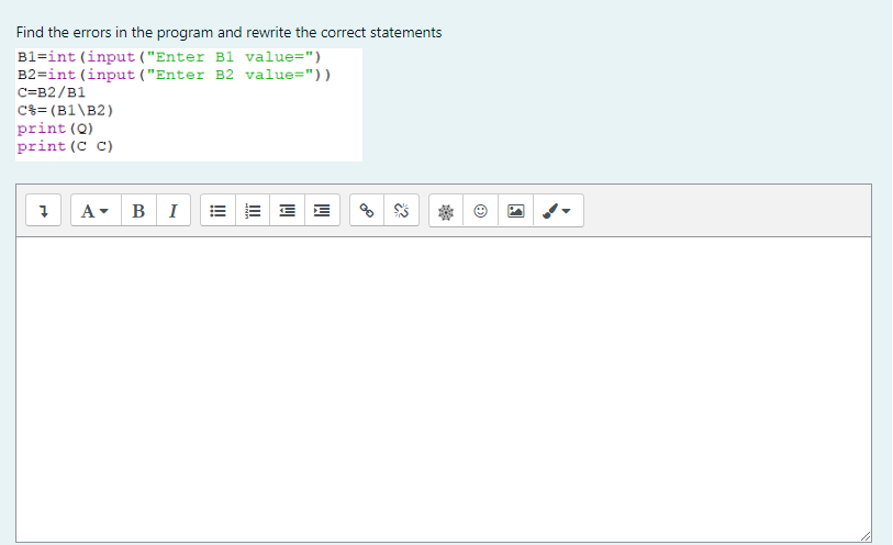 Solved Find the errors in the program and rewrite the | Chegg.com