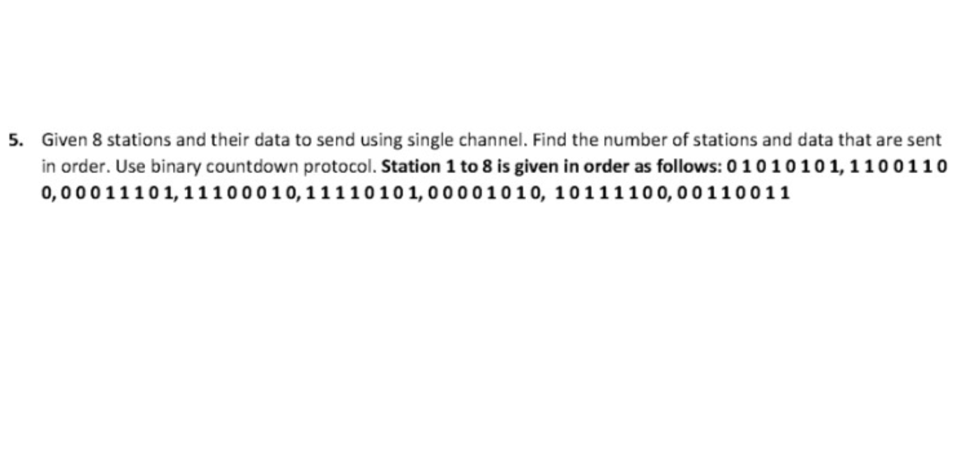 Solved 5. Given 8 stations and their data to send using | Chegg.com