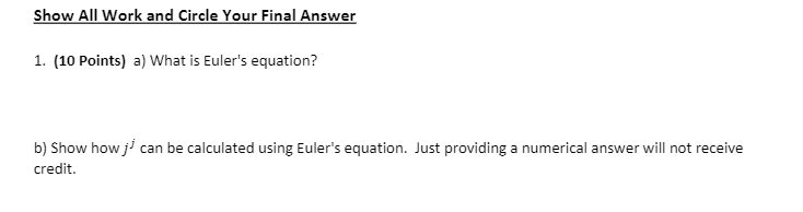 Solved Show All Work and Circle Your Final Answer 1. (10 | Chegg.com