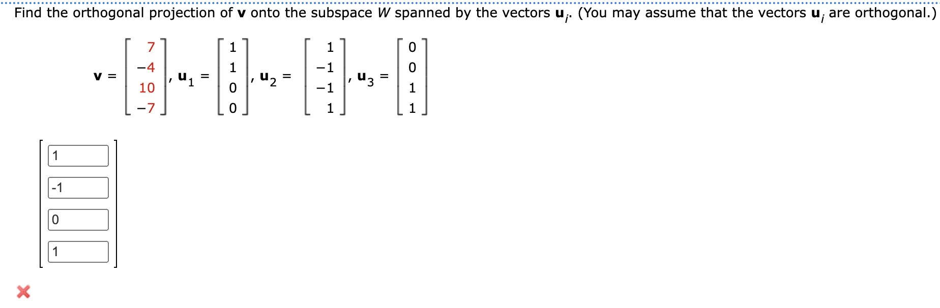 Solved Find the orthogonal projection of v onto the subspace | Chegg.com