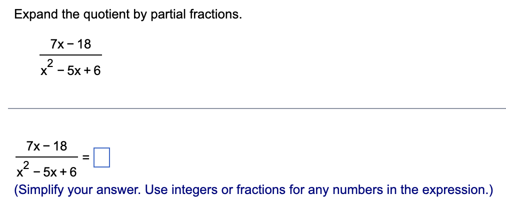 Solved Expand The Quotient By Partial Fractions. | Chegg.com