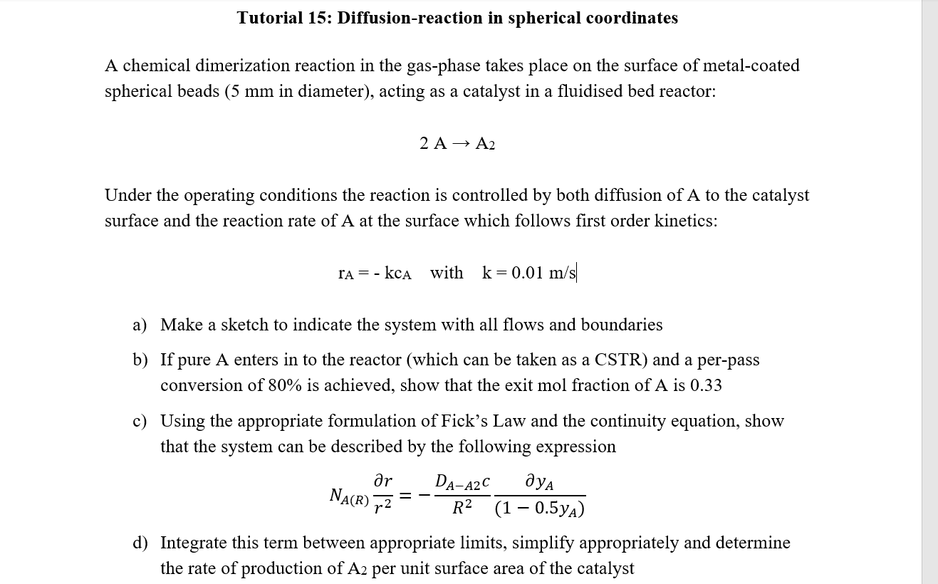 Solved Tutorial 15: Diffusion-reaction in spherical | Chegg.com