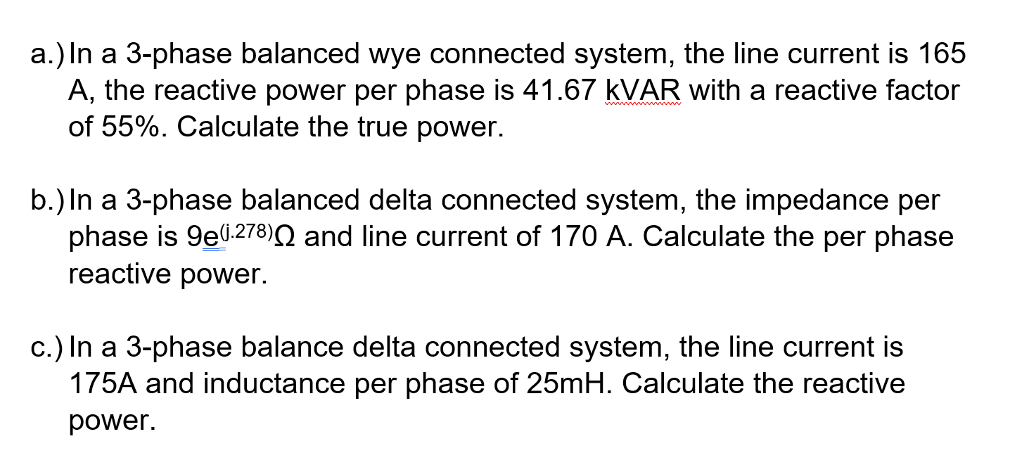 Solved A.) In A 3-phase Balanced Wye Connected System, The | Chegg.com