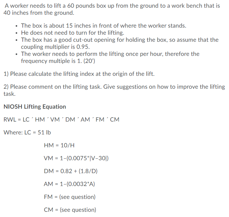 Solved A worker needs to lift a 60 pounds box up from the | Chegg.com