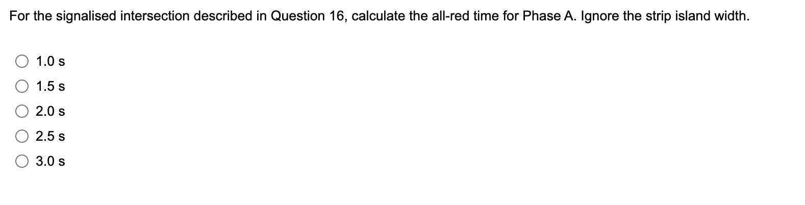 For the signalised intersection described in Question | Chegg.com