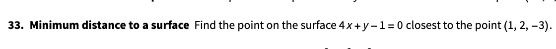 Solved 33. Minimum distance to a surface Find the point on | Chegg.com