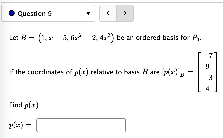 Solved Let T(a+bx+cx2)=[−4a+3b−3c16a−12b+12c] Be A Linear | Chegg.com