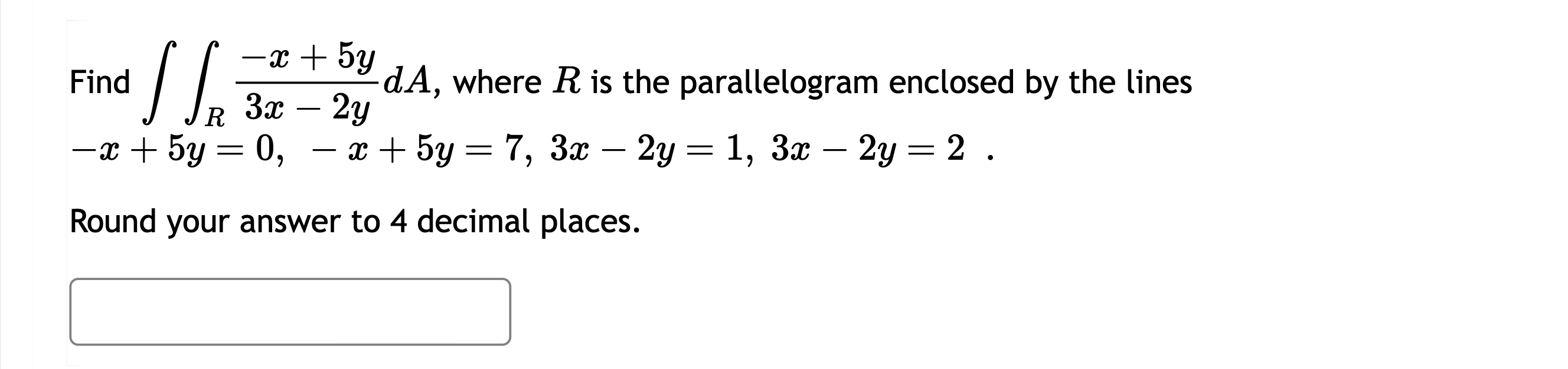 Solved Find ?R3x?2y?x+5ydA, where R is the parallelogram | Chegg.com