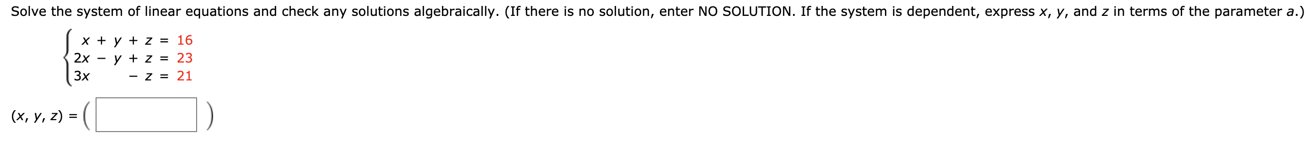 Solved Solve the system of linear equations and check any | Chegg.com