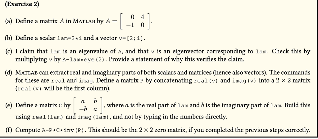 (Exercise 2) (a) Define a matrix A in MATLAB by A (b) | Chegg.com