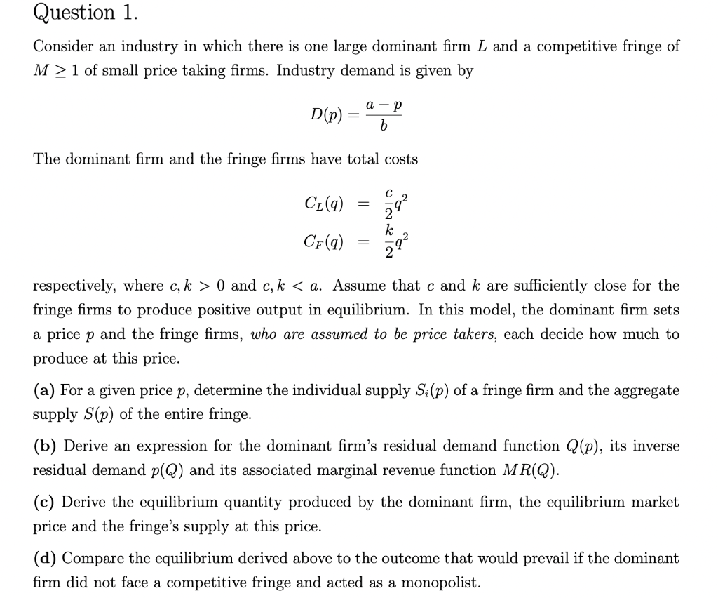 Solved Consider an industry in which there is one large