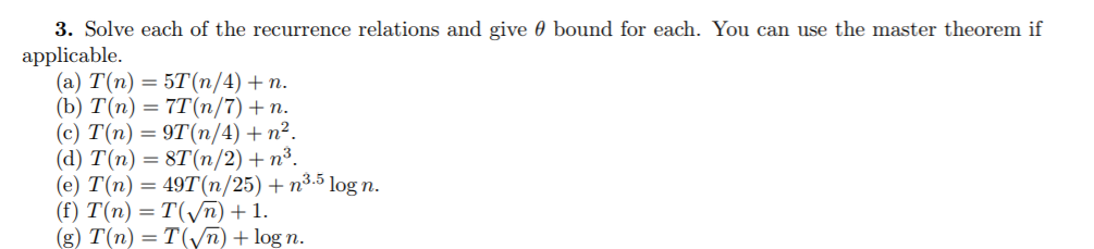 Solved Solve each of the recurrence relations and give θ | Chegg.com