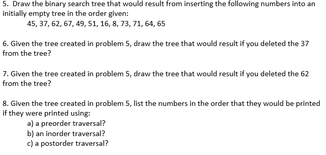 Solved 5. Draw the binary search tree that would result from | Chegg.com