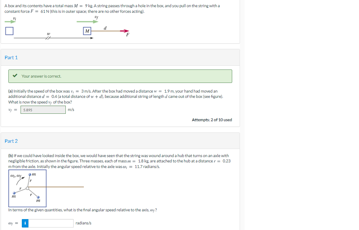 Solved A box and its contents have a total mass M = 9 kg. A
