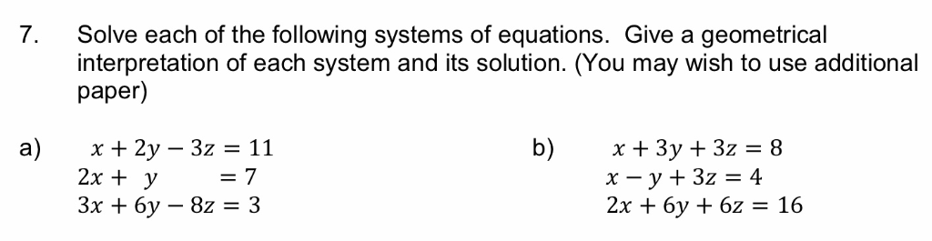 Solved 7. Solve each of the following systems of equations. | Chegg.com