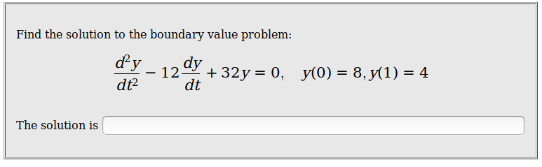 Solved Find the solution to the boundary value problem: dy | Chegg.com