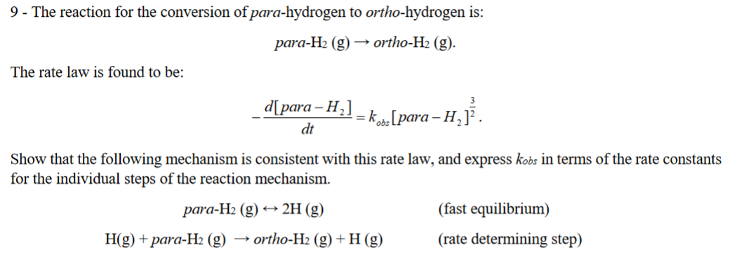 Solved 9 - The reaction for the conversion of para-hydrogen | Chegg.com