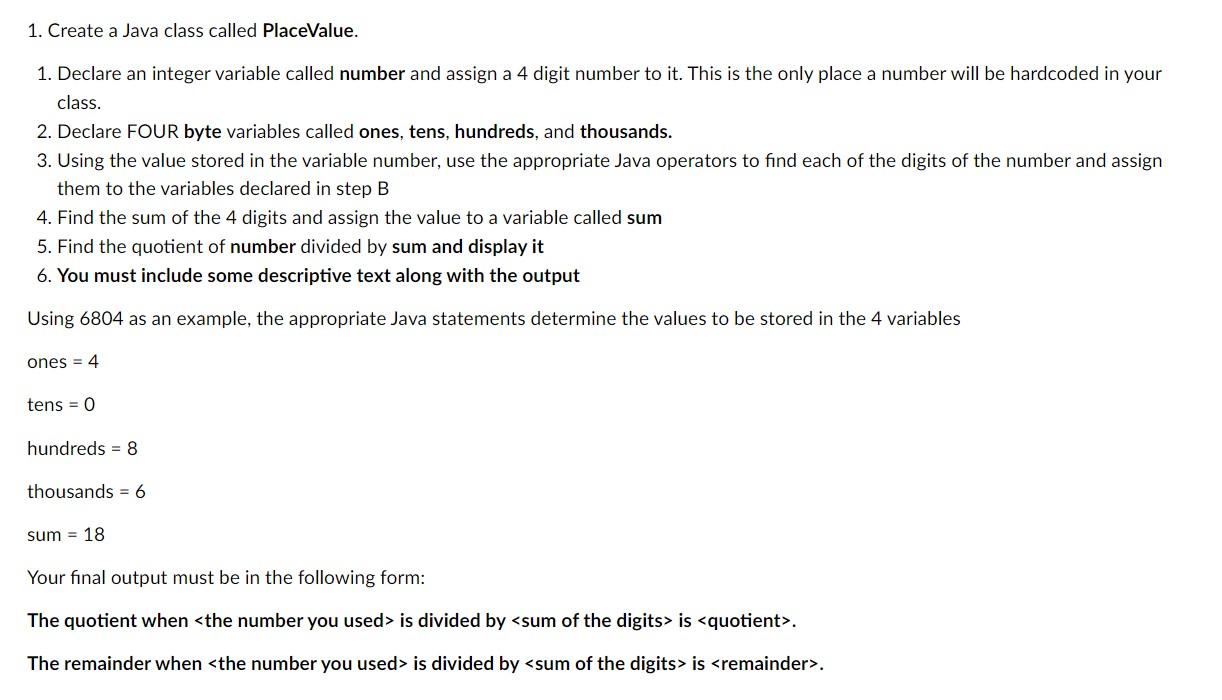 Solved 1. Create a Java class called PlaceValue. 1. Declare | Chegg.com