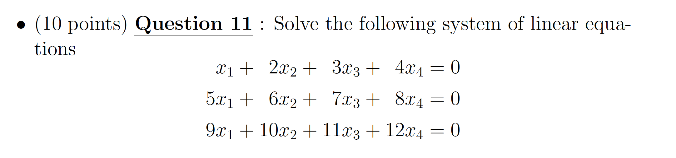 Solved • (9 points) Question 10 : Solve the following system | Chegg.com