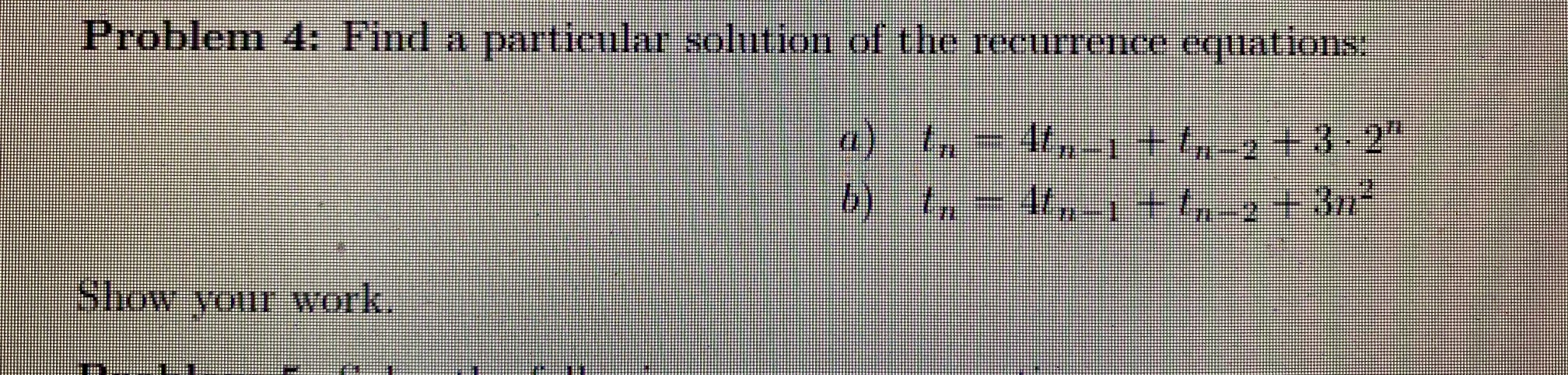 Solved Problem 4: Find a particular solution of the | Chegg.com