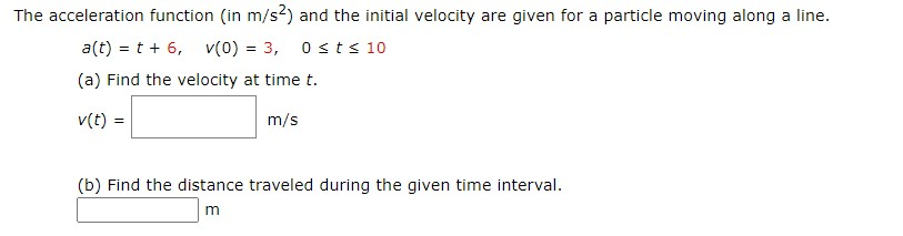 Solved The acceleration function (in m/s2) and the initial | Chegg.com