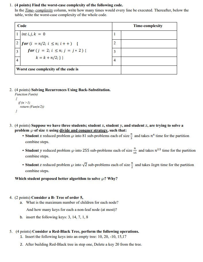 Solved 1. (4 Points) Find The Worst-case Complexity Of The | Chegg.com