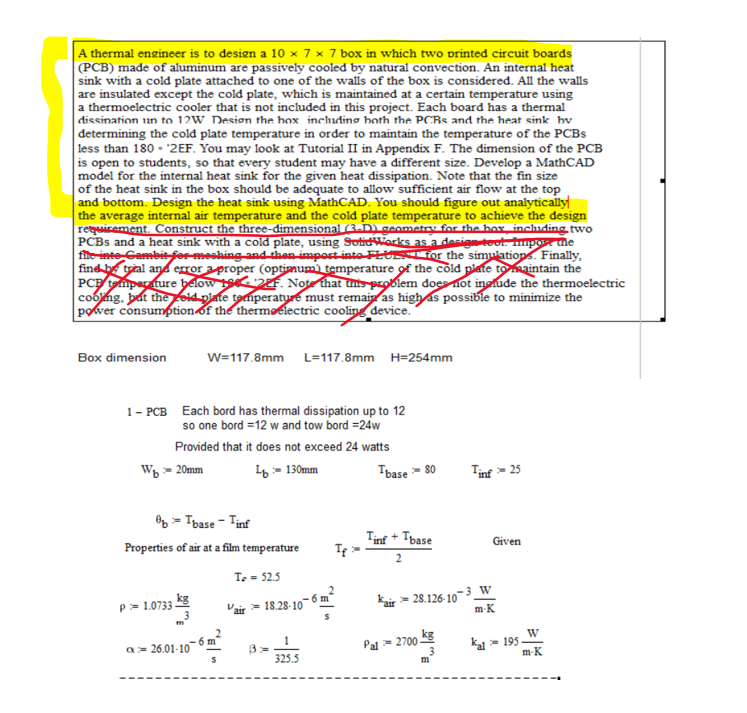 A thermal engineer is to design a 10 x 7 x 7 box in | Chegg.com
