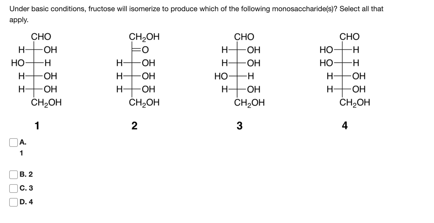 Solved Under basic conditions, fructose will isomerize to | Chegg.com