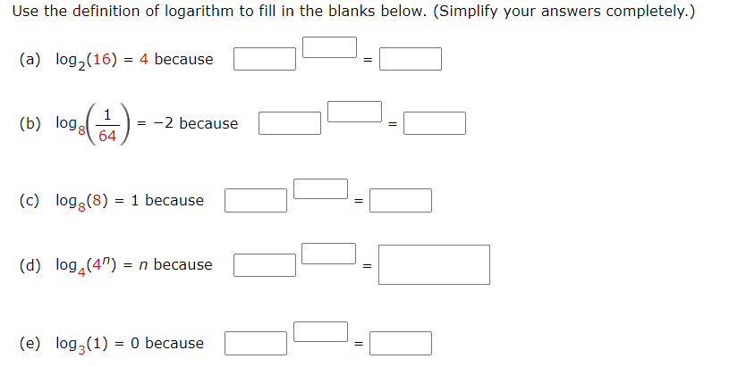 Solved Use The Definition Of Logarithm To Fill In The Blanks Chegg