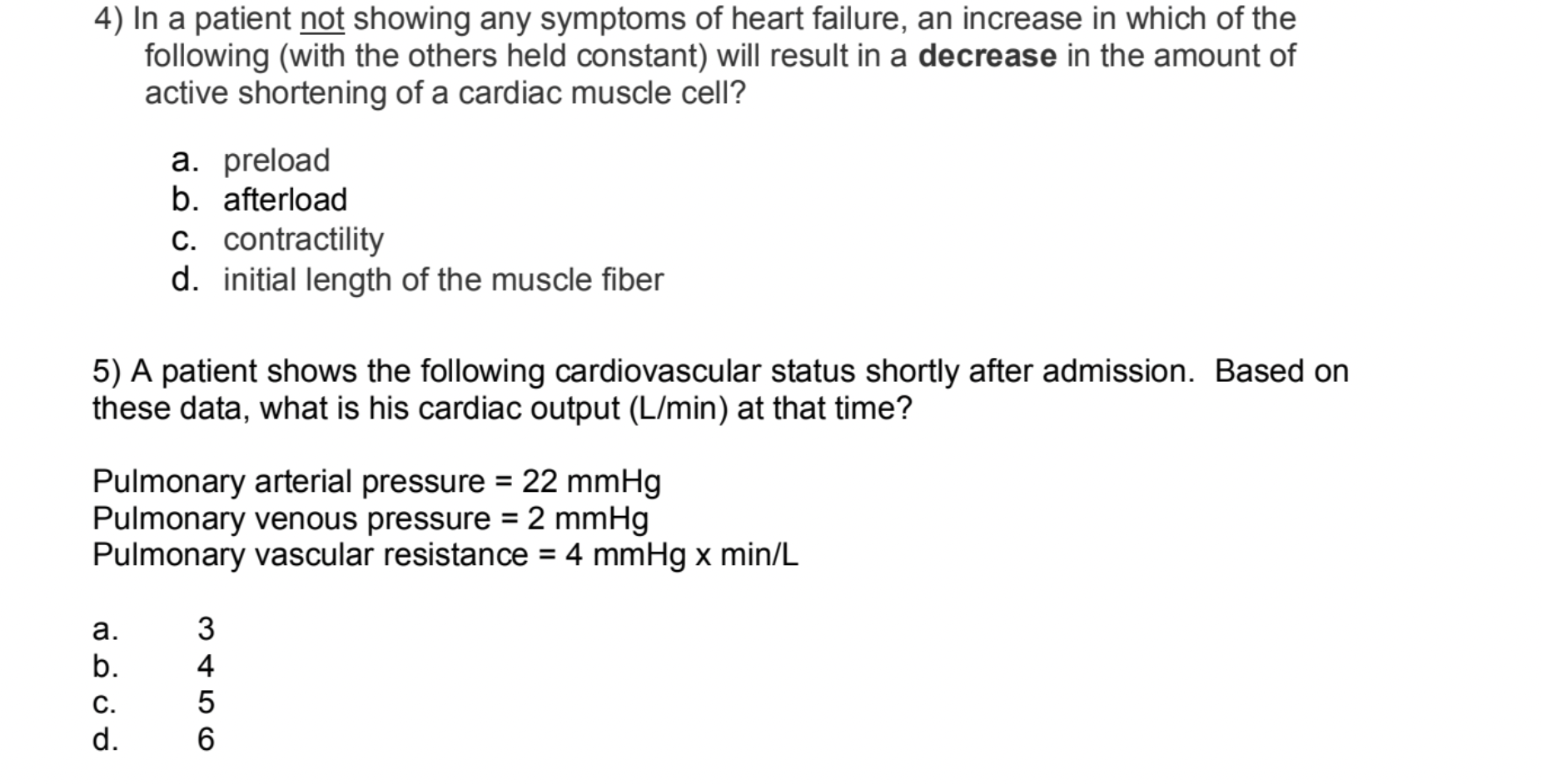 Solved 4) In a patient not showing any symptoms of heart | Chegg.com