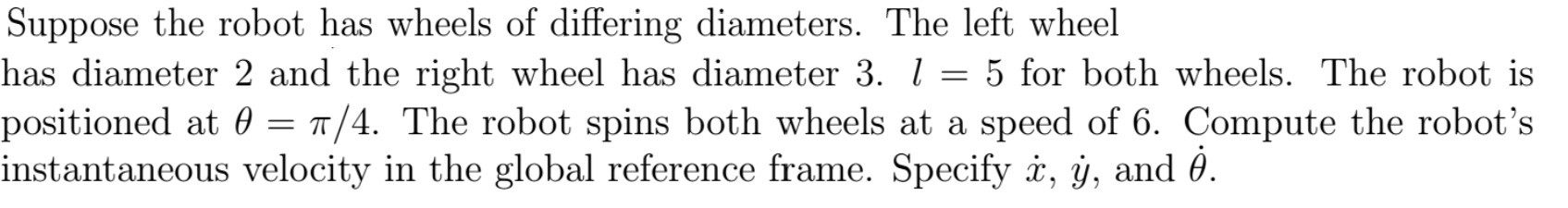 Solved Suppose a differential drive robot has wheels of | Chegg.com
