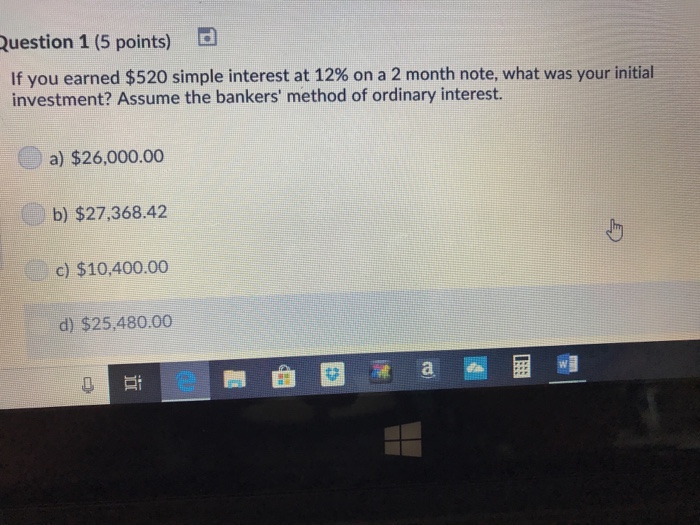 Solved Question 1 5 Points Dl If You Earned 520 Simple