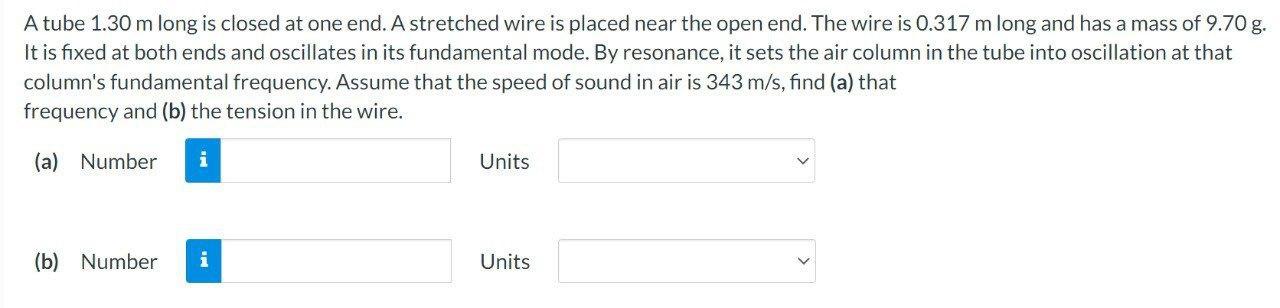 Solved A tube 1.30 m long is closed at one end. A stretched | Chegg.com