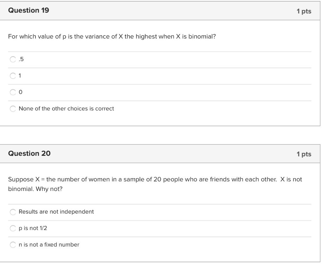 Solved Question 19 1 pts For which value of p is the | Chegg.com