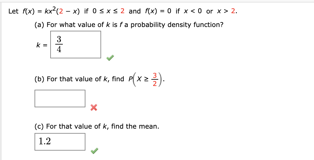 Solved Let F X Kx2 2 − X If 0 ≤ X ≤ 2 And F X 0