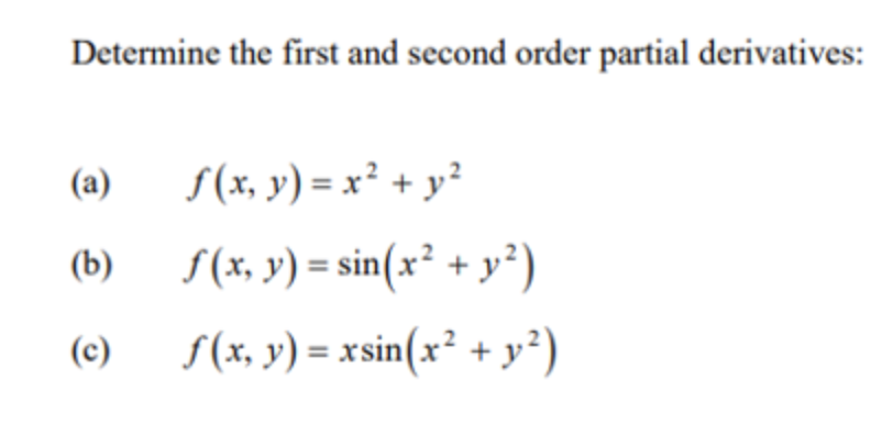 Solved Determine the first and second order partial | Chegg.com