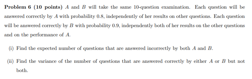 Solved Problem 6 (10 points) A and B will take the same | Chegg.com