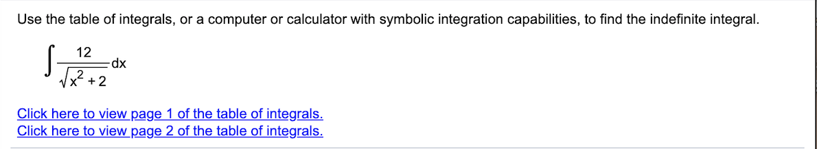 Solved Use the table of integrals, or a computer or | Chegg.com