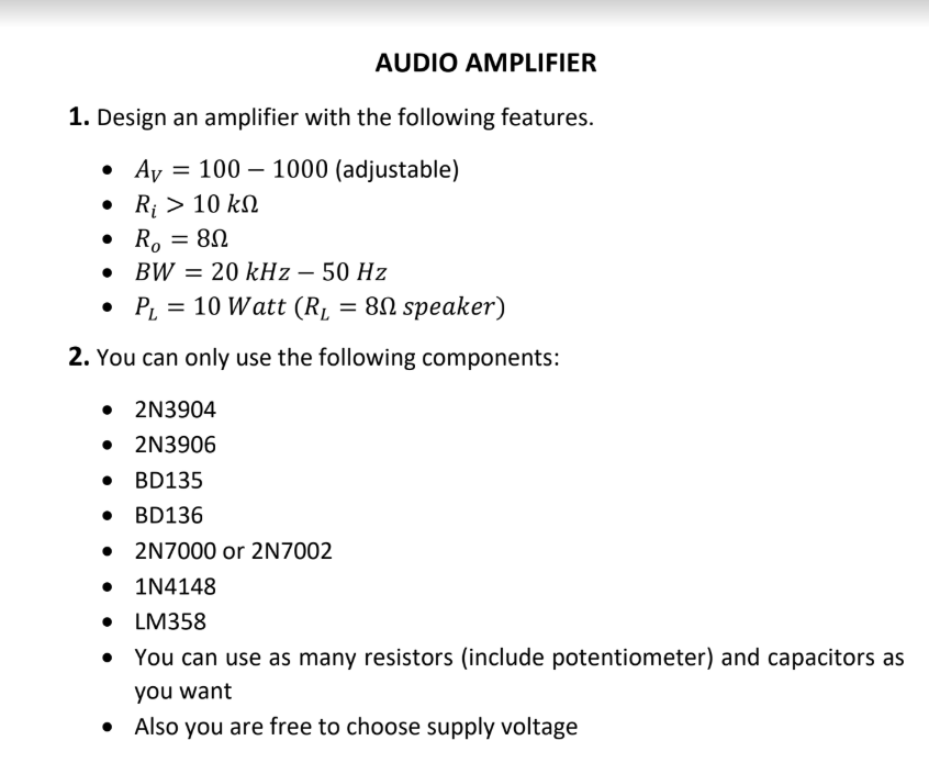 Solved AUDIO AMPLIFIER . 1. Design an amplifier with the | Chegg.com