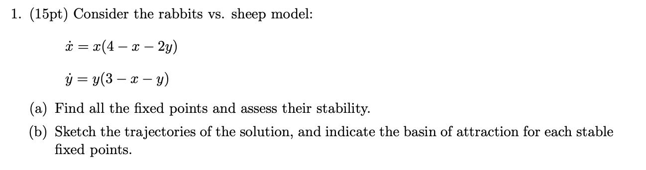 Solved 1. (15pt) Consider the rabbits vs. sheep model: i = | Chegg.com
