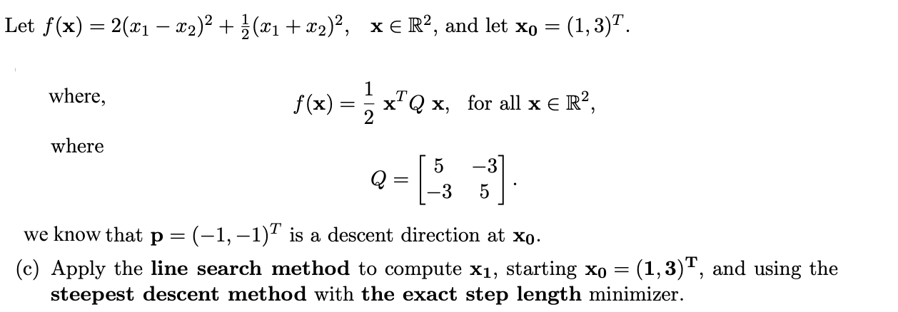 Solved Let f(x) = 2(x1 – 22)2 + ](21 + x2), x€ R2, and let | Chegg.com