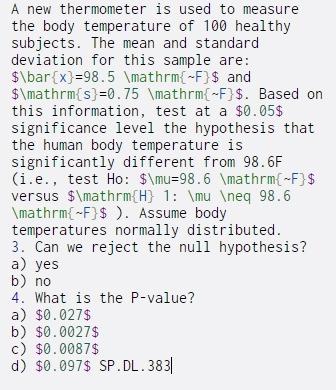 Solved A new thermometer is used to measure the body | Chegg.com