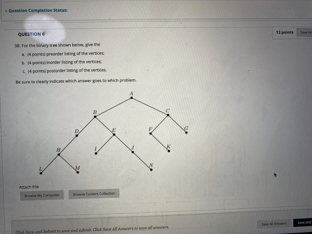 Solved Question Completion Status: QUESTION 6 12 points Save | Chegg.com