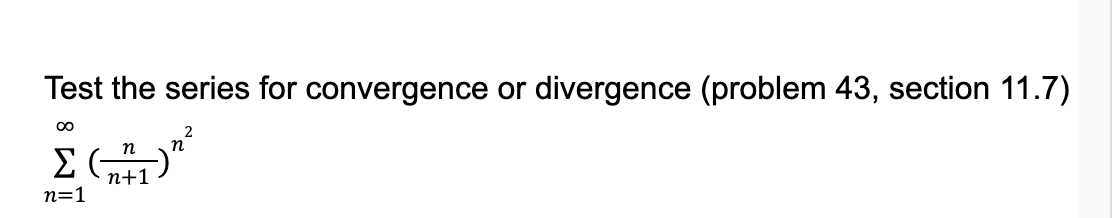 Solved Test the series for convergence or divergence | Chegg.com
