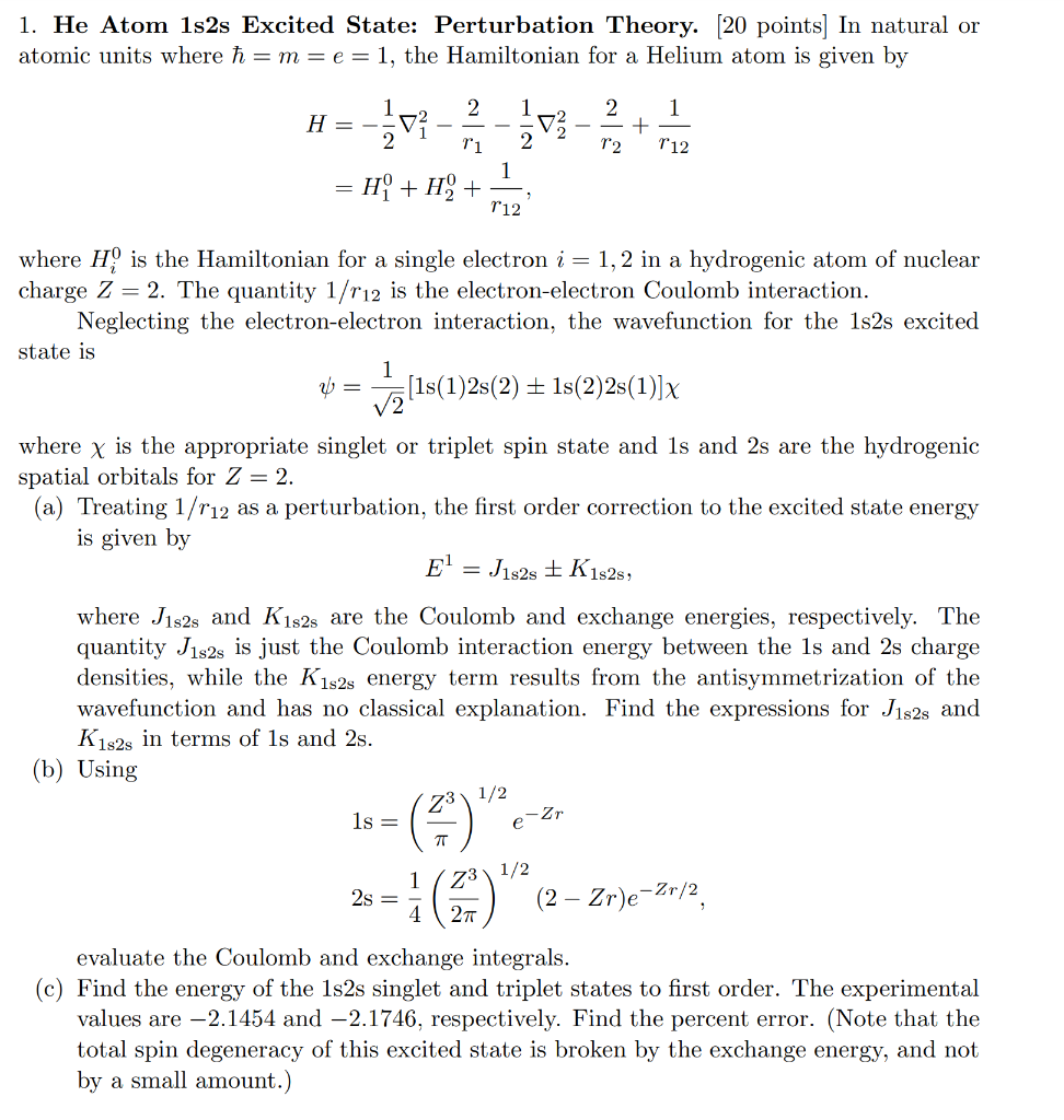 solved-1-he-atom-1s2s-excited-state-perturbation-theory-chegg