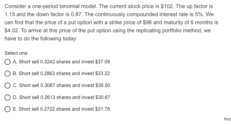 Solved Consider a one-period binomial model. The current | Chegg.com
