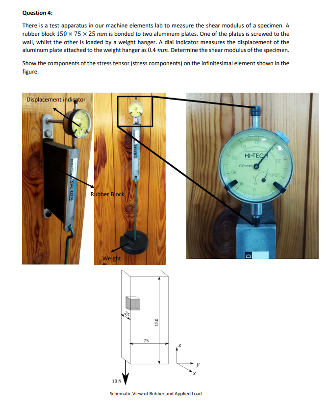 Solved Question 4: There is a test apparatus in our machine | Chegg.com